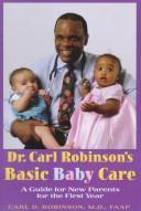 Dr. Carl Robinson's Basic Baby Care