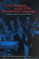 Civic Dialogue in the 1996 Presidential Campaign
