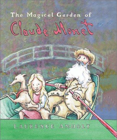 The Magical Garden of Claude  Monet