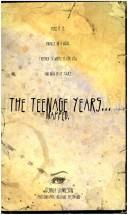 The Teenage Years