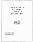 The Survey Of Academic Libraries, 2004 (Survey of Academic Libraries)