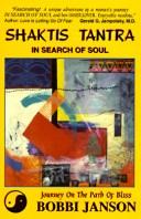 Shaktis Tantra in Search of Soul