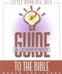 A Compact Guide to the Bible