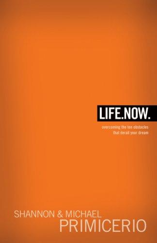 Life now