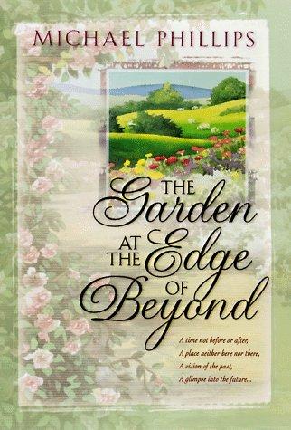 The garden at the edge of beyond