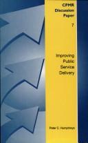 Improving Public Service Delivery (Committee for Public Management Research Discussion Papers)