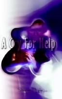 A Cry For Help