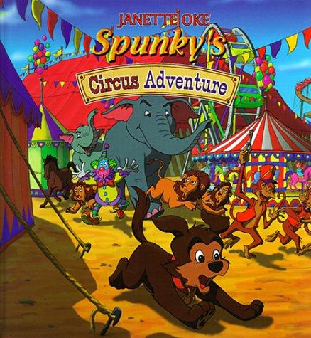 Spunky's circus adventure