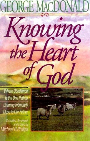 Knowing the Heart of God