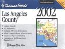 Thomas Guide Los Angeles County 2002