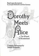 Dorothy Meets Alice, Or, The Wizard Of Wonderland