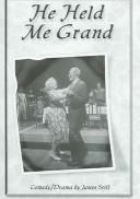 He Held Me Grand