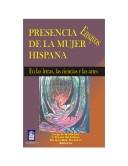 Presencia de la Mujer Hispana en las Letras, las Ciencias y las Artes
