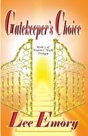 Gatekeeper's Choice
