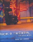 Kluge: A Meditation