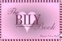 The Bily Book (Because I Love You)