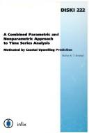 A Combined Parametric and Nonparametric Approach to Time Series Analysis