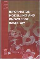 Information Modelling and Knowledge Bases XIV (Frontiers in Artificial Intelligence and Applications, 94)