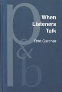 When Listeners Talk