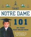 University of Notre Dame 101