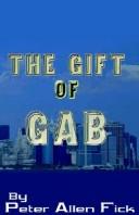 The Gift Of Gab