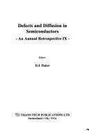 Defects And Diffusion In Simiconductors 2007