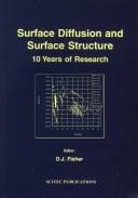 Surface Diffusion and Surface Structure