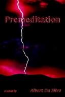 Premeditation