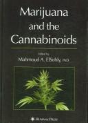 Marijuana and the Cannabinoids (Forensic Science and Medicine)