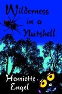 Wilderness In A Nutshell. A Novel