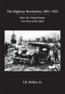 Highway Revolution, 1895-1925