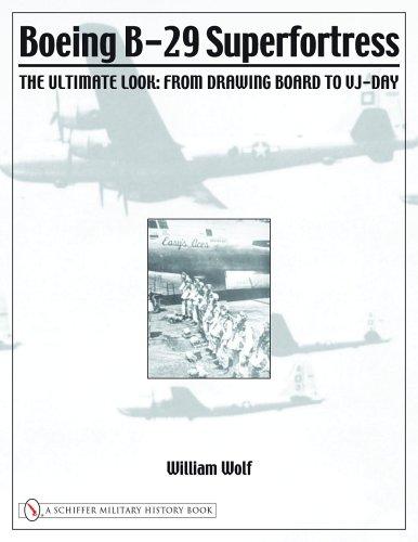 Boeing B-29 Superfortress: The Ultimate Look