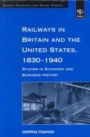 Railways in Britain and the United States, 1830-1940