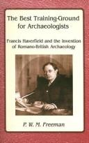 The best training-ground for archaeologists