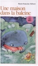 Une Maison Dans LA Baleine