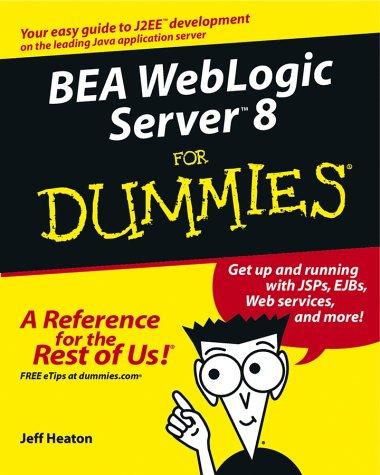 Bea WebLogic Server 8 for dummies