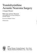 Translabyrinthine acoustic neuroma surgery