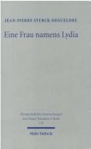 Eine Frau namens Lydia: zu Geschichte und Komposition in Apostelgeschichte 16.11 - 15.40