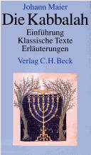 Die Kabbalah. Einfuhrung - Klassische Texte - Erlauterungen