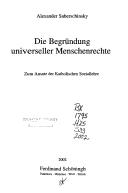 Die Begründung universeller Menschenrechte. Zum Ansatz der Katholischen Soziallehre