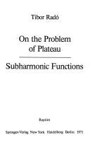 On the Problem of Plateau / Subharmonic Functions