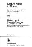 Fluctuations and stochastic phenomena in condensed matter