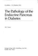 The Pathology of the endocrine pancreas in diabetes
