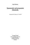 Spannende Und Gespannte Molekule (Sitzungsberichte Der Heidelberger Akademie Der Wissenschaften, Jahrgang 1993/94, Abhandlung 5)