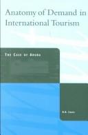 Anatomy of Demand in International Tourism