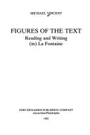 Figures of the Text (Purdue University Monographs in Romance Languages)