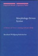 Morphology-driven syntax