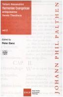 Tatiani Alexandrini Harmoniae Evangelicae antiquissima Versio Theotisca. Vol. 2. Edited by Peter Ganz