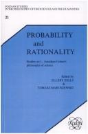 PROBABILITY AND RATIONALITY. Studies on L. Jonathan Cohen's philosophy of science. (Poznan Studies in the Philosophy of the Sciences and the Humanities)