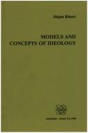 Models and Concepts of Ideology (Poznan Studies in the Philosophy of the Sciences and the Humanities)